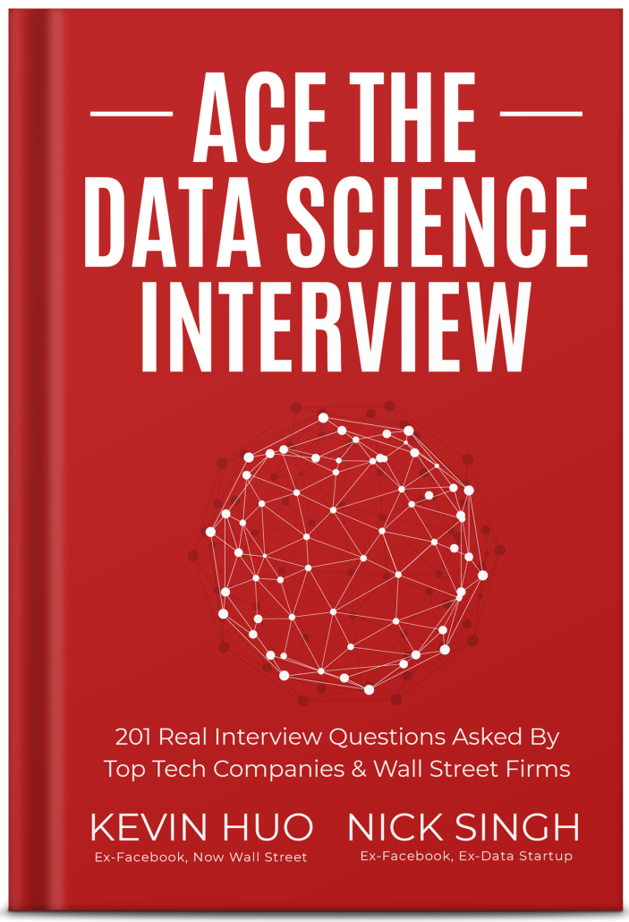 Ace the Data Science Interview