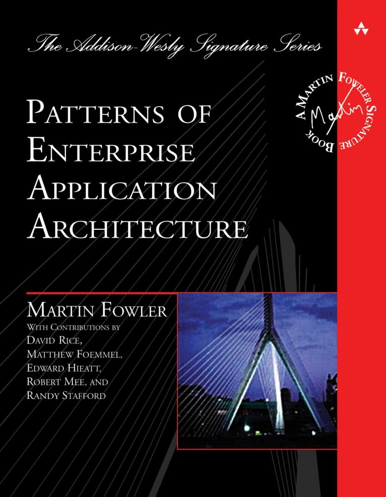 Patterns of Enterprise Application Architecture