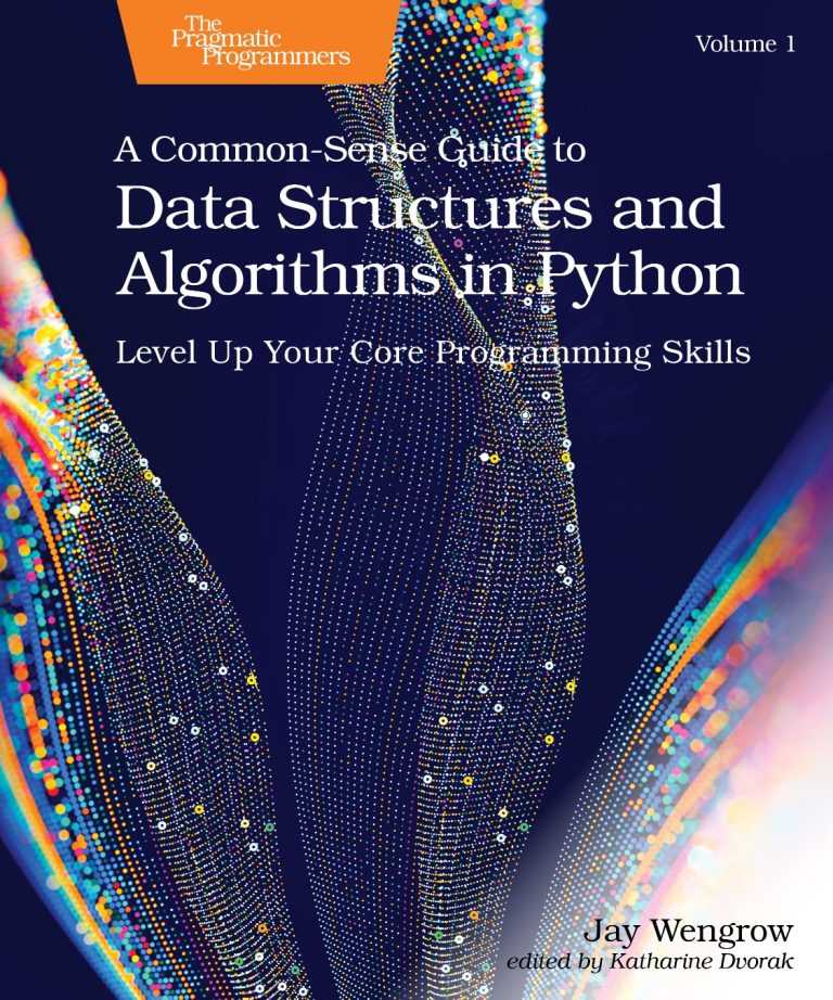 A Common-Sense Guide to Data Structures and Algorithms in Python