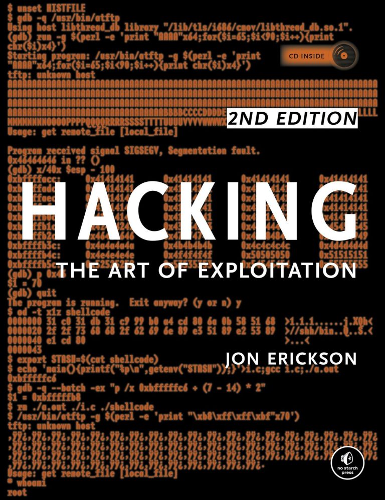 Hacking, The Art of Exploitation